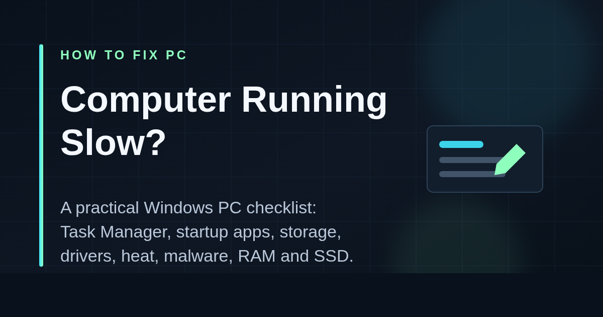 Computer Running Slow? A Practical Step-by-Step Fix Guide